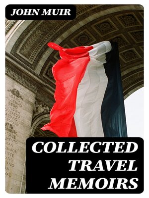 cover image of Collected Travel Memoirs